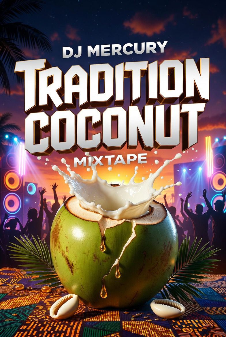 DJ Mercury – Tradition Coconut Mixtape