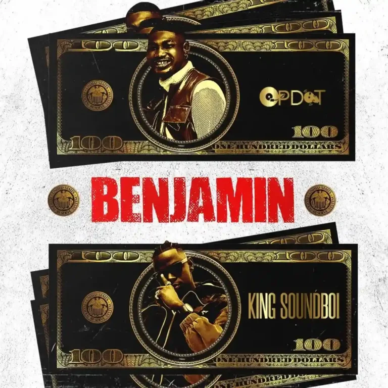Dj OP Dot – BENJAMIN ft. King Soundboi