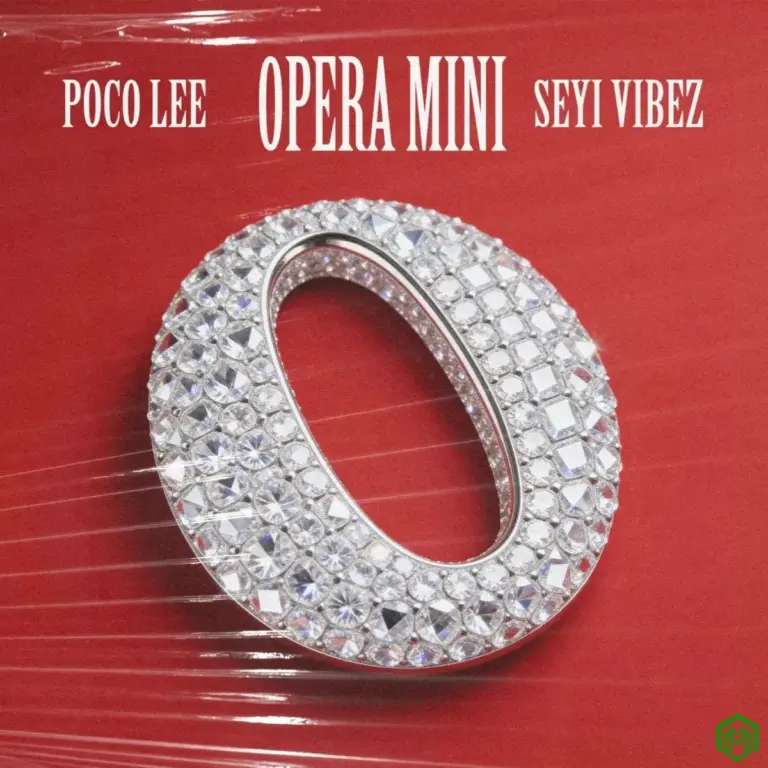 Poco Lee Ft. Seyi Vibez – Opera Mini