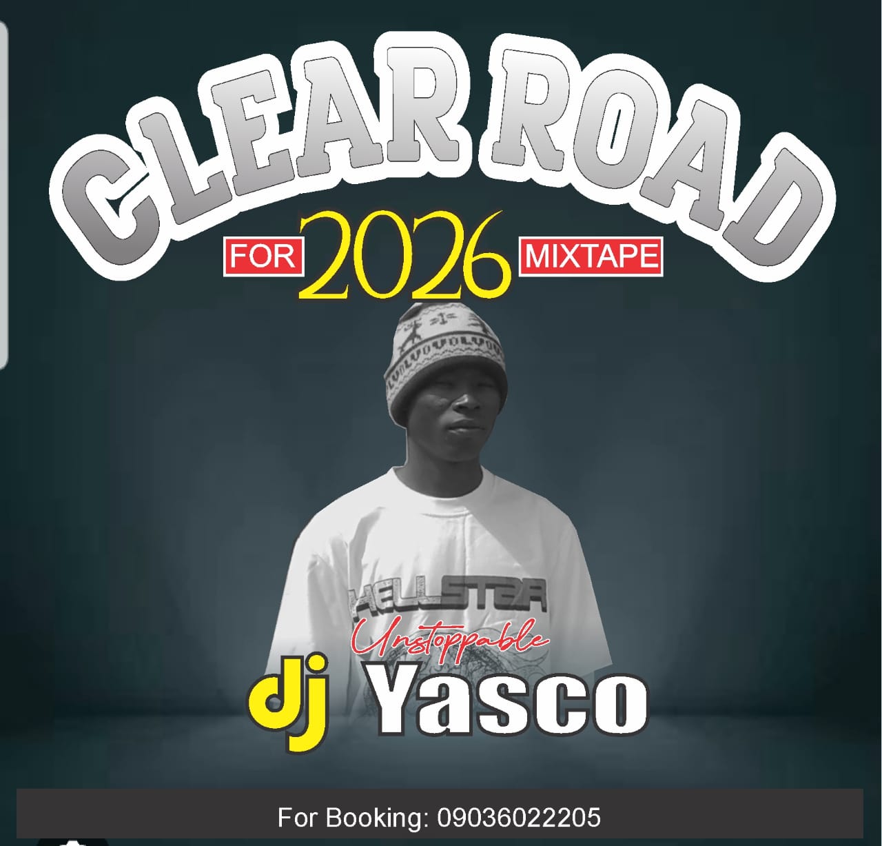 Unstoppable Dj Yasco – Clear Road For 2026 Mixtape