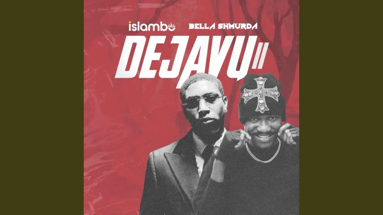 Islambo – Dejavu II Ft. Bella Shmurda